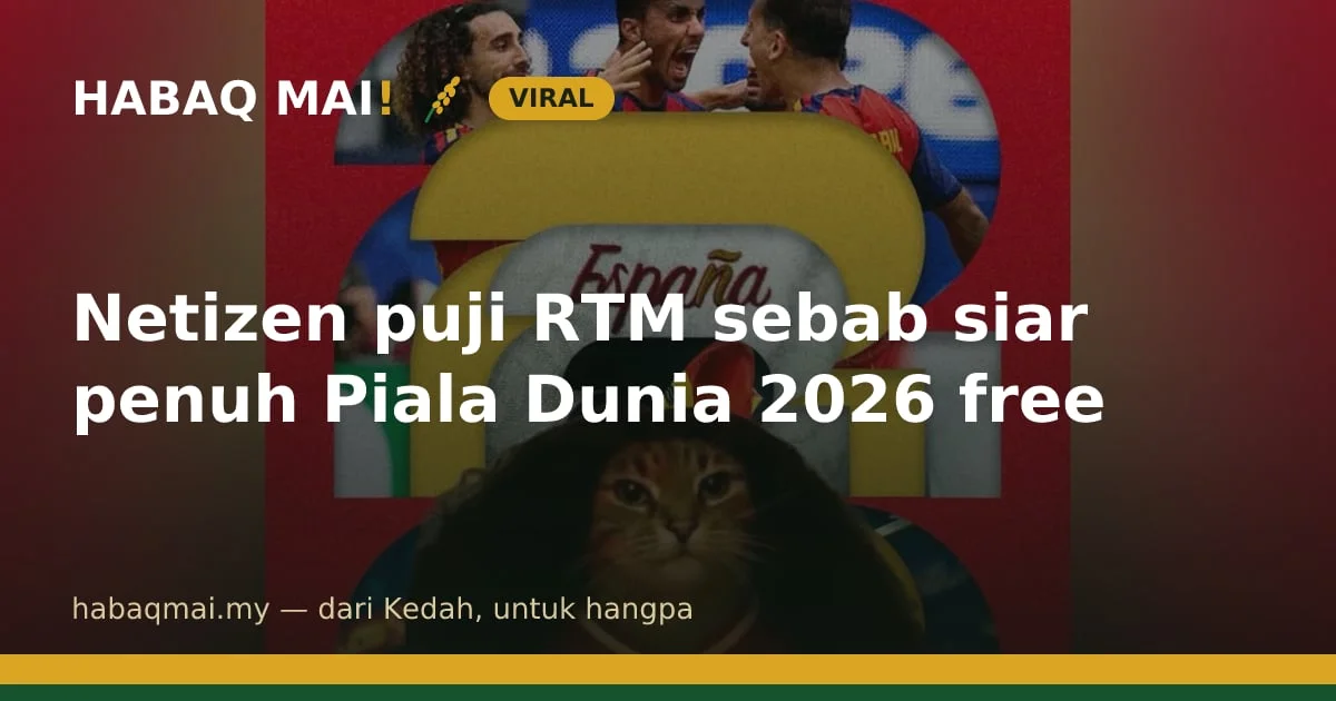 Netizen puji RTM sebab siar penuh Piala Dunia 2026 free