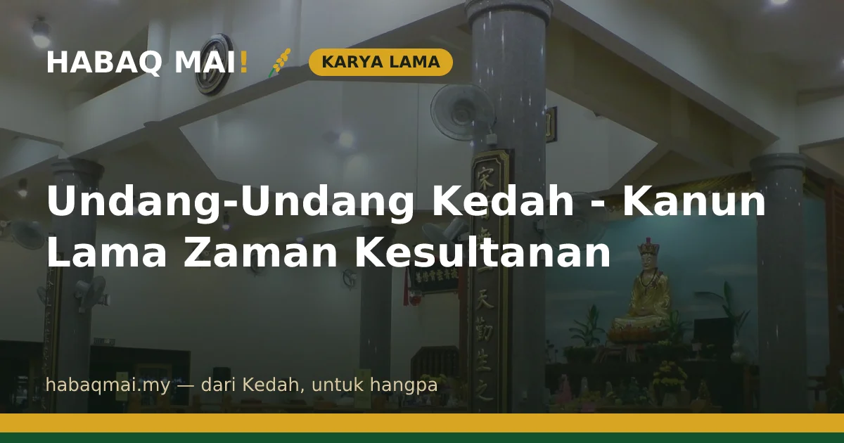Undang-Undang Kedah - Kanun Lama Zaman Kesultanan