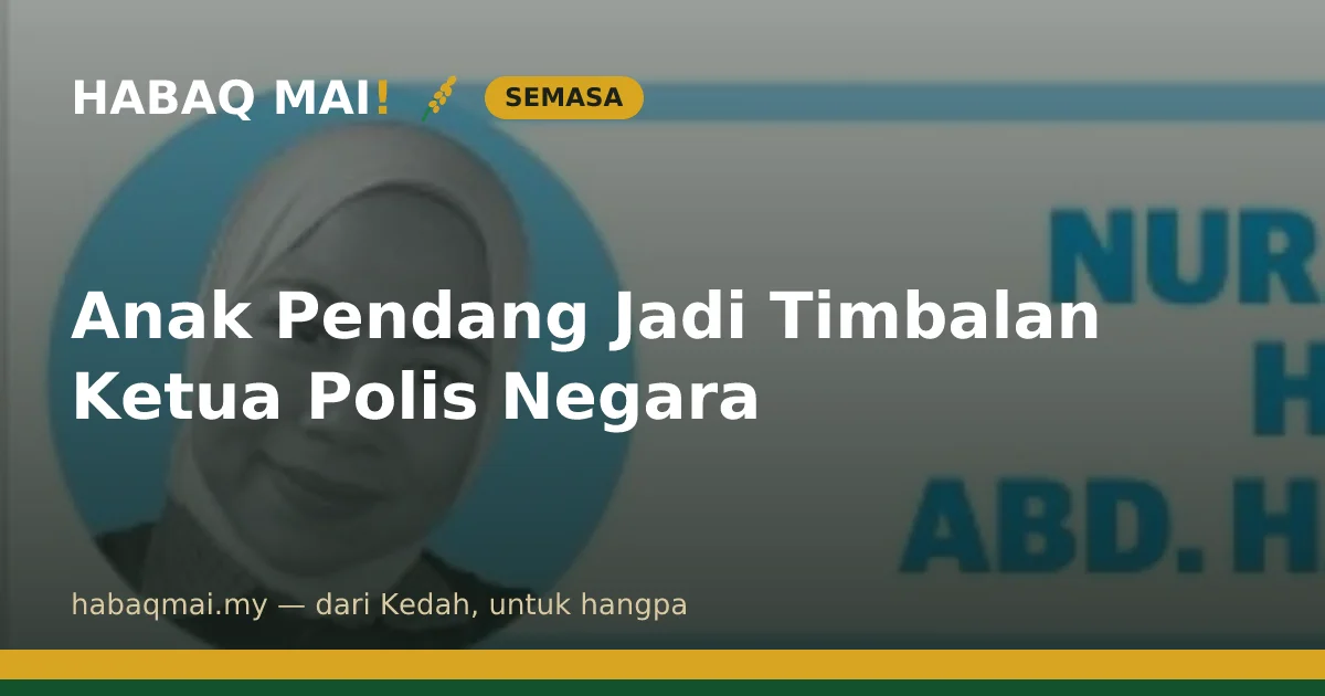 Anak Pendang Jadi Timbalan Ketua Polis Negara
