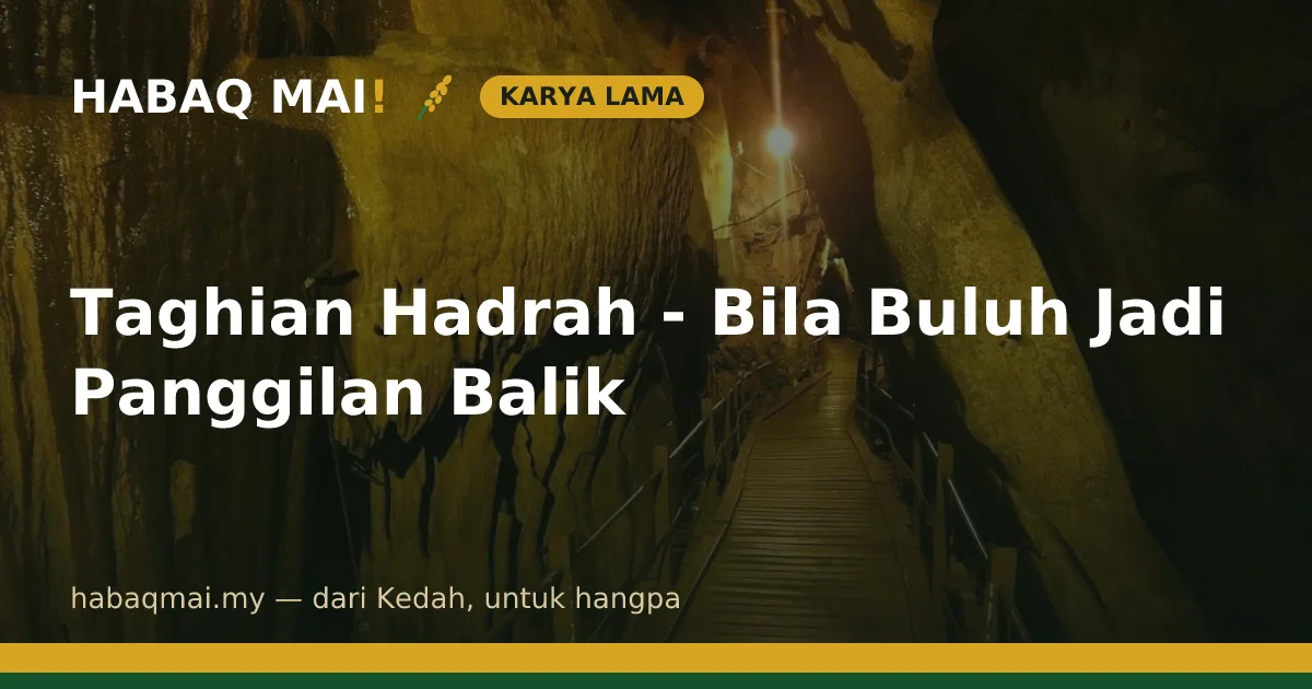 Taghian Hadrah - Bila Buluh Jadi Panggilan Balik