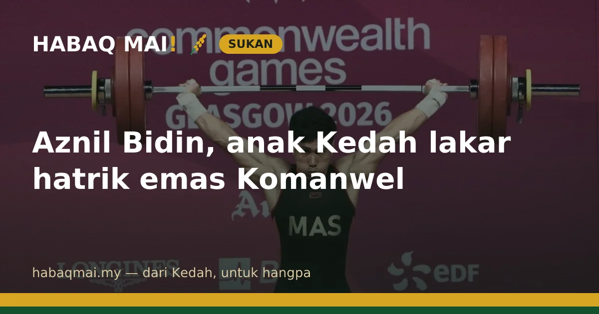 Aznil Bidin, anak Kedah lakar hatrik emas Komanwel