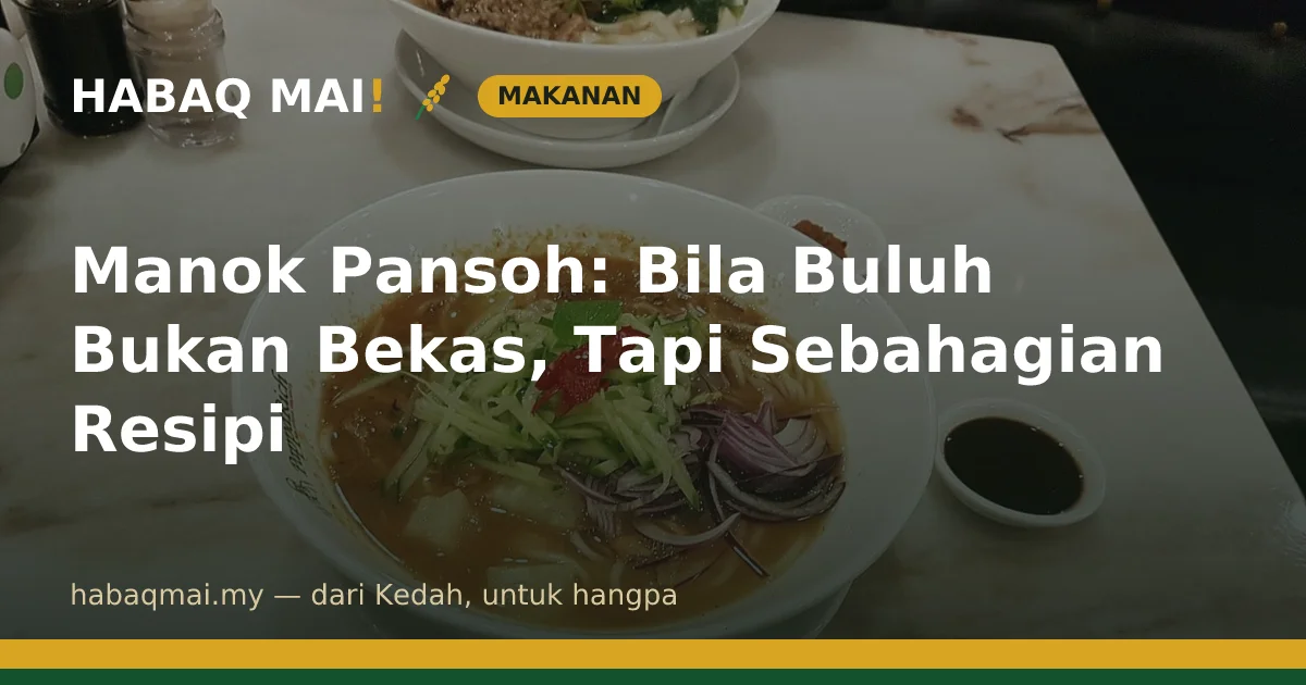 Manok Pansoh: Bila Buluh Bukan Bekas, Tapi Sebahagian Resipi