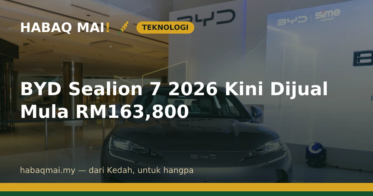 BYD Sealion 7 2026 Kini Dijual Mula RM163,800