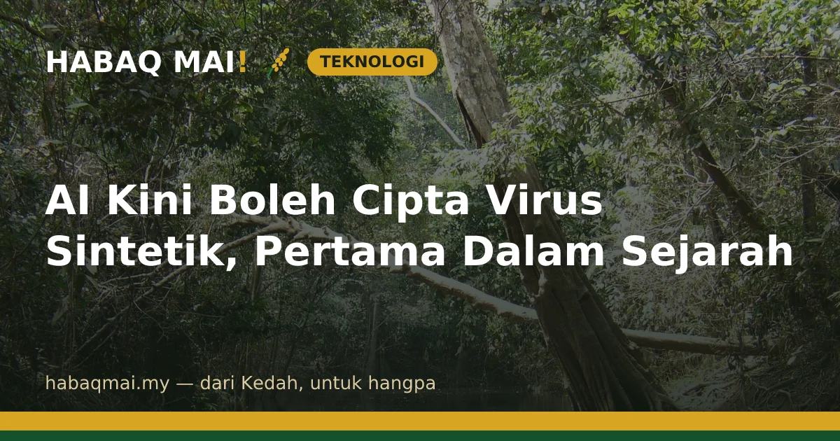 AI Kini Boleh Cipta Virus Sintetik, Pertama Dalam Sejarah