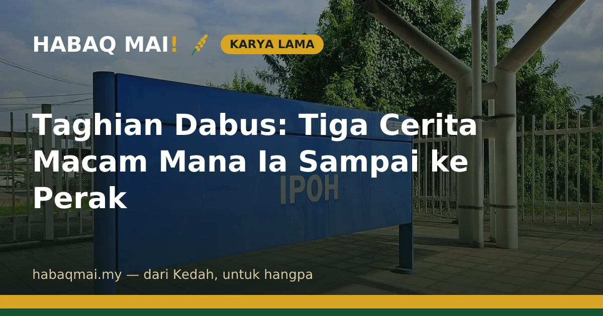 Taghian Dabus: Tiga Cerita Macam Mana Ia Sampai ke Perak