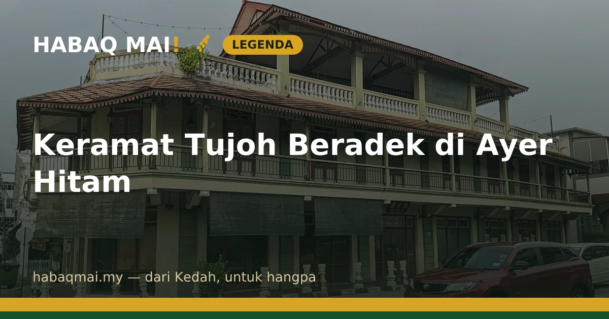Keramat Tujoh Beradek di Ayer Hitam