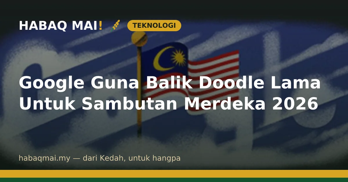 Google Guna Balik Doodle Lama Untuk Sambutan Merdeka 2026