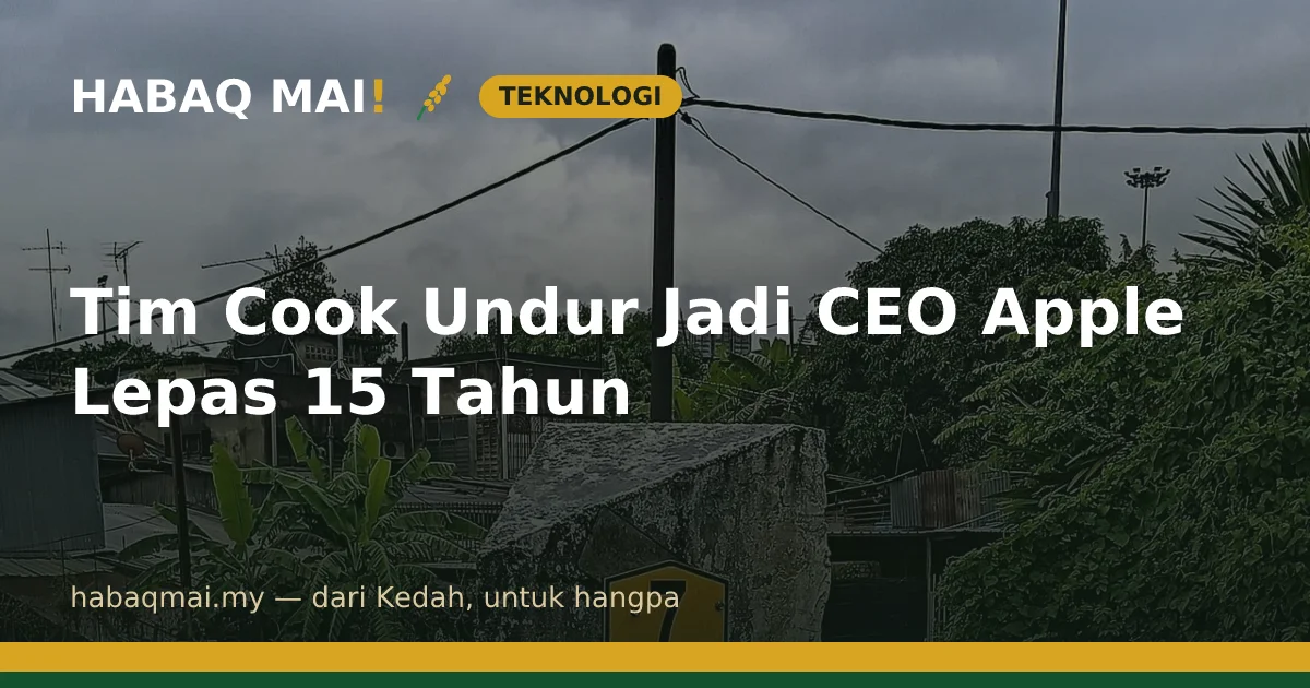 Tim Cook Undur Jadi CEO Apple Lepas 15 Tahun