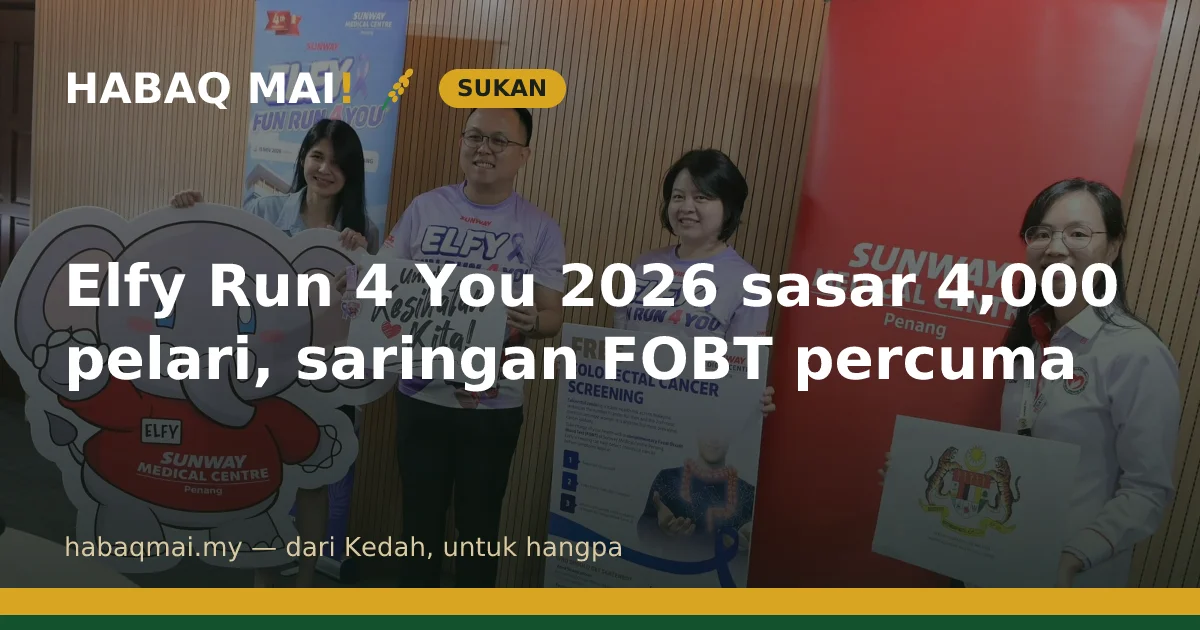 Elfy Run 4 You 2026 sasar 4,000 pelari, saringan FOBT percuma
