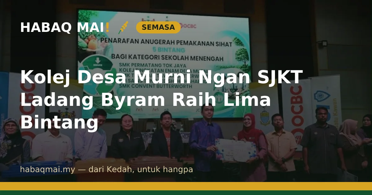 Kolej Desa Murni Ngan SJKT Ladang Byram Raih Lima Bintang